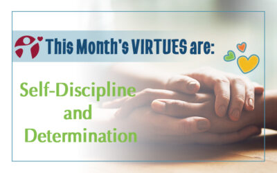 January’s Virtues of the Month: Self-Discipline and Determination