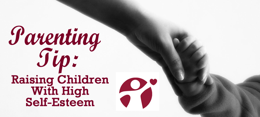 June’s Parenting Tip: Raising Children With High Self-Esteem