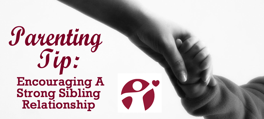 May Parenting Tip: Encouraging Strong Parent Relationships