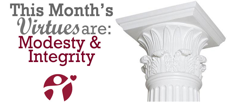 May’s Virtues of the Month: Modesty and Integrity