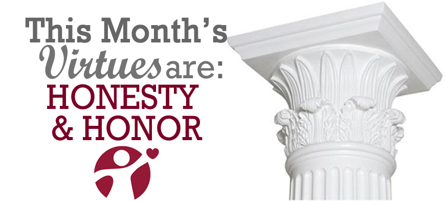 November’s Virtues of the Month: Honesty and Honor