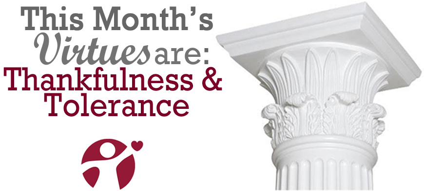 November’s Virtues of the Month: Thankfulness and Tolerance