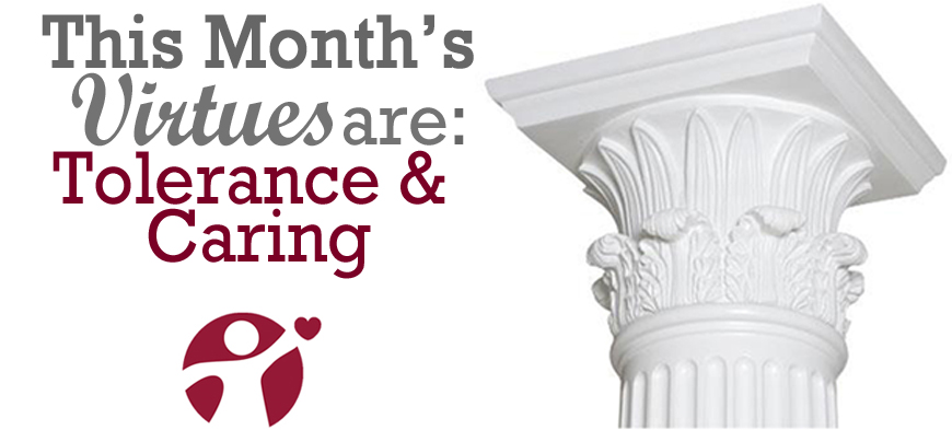 October’s Virtues of the Month: Tolerance and Caring